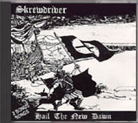 Skrewdriver - Hail The New Dawn - Click Image to Close
